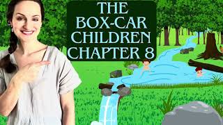 ‘The Boxcar Children’ Chapter 8 [upl. by Cathie]