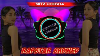 RapstarFlowGSlowedRemizMitz Chesca [upl. by Aunson30]