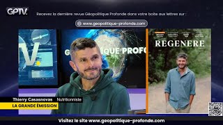 POURQUOI LÉTAT SATTAQUE À LA SANTÉ TRADITIONNELLE   THIERRY CASASNOVAS  GÉOPOLITIQUE PROFONDE [upl. by Gatian]