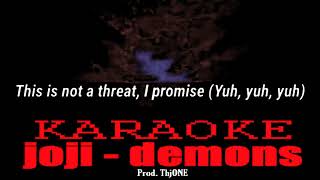 joji  demons KARAOKEINSTRUMENTAL [upl. by Enicnarf]