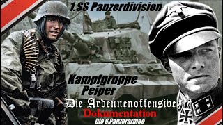 Die Ardennenoffensive  Kampfgruppe Peiper 1SS Panzerdivision Leibstandarte Dezember 1944  Doku [upl. by Johnath]