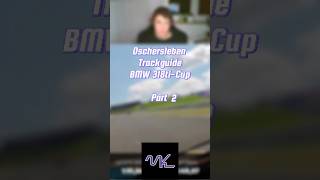 Motorsport Arena Oschersleben Trackguide Part 2 bmwmotorsport [upl. by Roderica28]