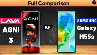 Lava Agni 3 vs Samsung Galaxy M55s  Full Comparison⚡Which One Is Better [upl. by Toblat]