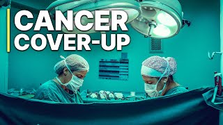 CoverUp Of Promising Cancer Treatment  Cancer Research  Documentary [upl. by Annayram]