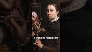 ¿Sabías qué Sofonisba Anguissola  historia del arte arte feminismo renacimiento curiosidades [upl. by Emie]