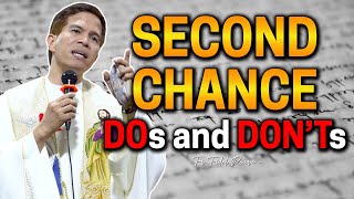 ALAMIN DOS AND DONTS SA SECOND CHANCE  Fr Joseph Fidel Roura [upl. by Kentiggerma]