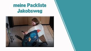 So packe ich meinen Rucksack für den Jakobsweg [upl. by Ikcaj]