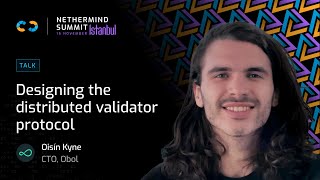 Designing the distributed validator protocol by Oisín Kyne Obol Network [upl. by Alviani920]