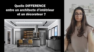 La différence entre un architecte dintérieur et un décorateur [upl. by Morrie]