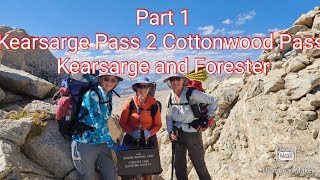 Kearsarge Pass To Cottonwood Pass Part 1 [upl. by Beitz]