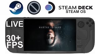 Martha is Dead on Steam DeckOS 36 in 800p 30Fps Live [upl. by Annahsat]