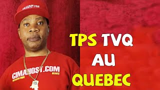 TPS TVQ AU QUEBEC ET COMMENT AVOIR VOTRE PART [upl. by Belicia]