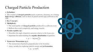 Charged Particle Production  Particle Physics  High Energy Physics  Physicist Hammad [upl. by Calan16]