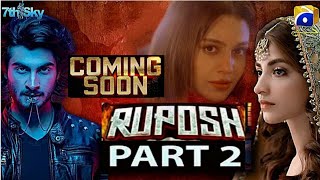 RUPOSH  Movie 2 Coming  Haroon Kadwani  Kinza Hashmi  Pak Kashif Vlog [upl. by Letniuq333]