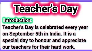 Teachers Day Essay Writing in English with Introduction and Conclusion or Headings 300 Words [upl. by Agueda]