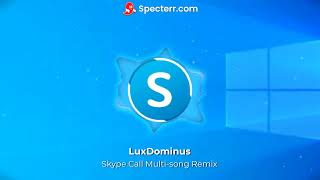 Skype Call Remix [upl. by Yrian768]