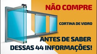 Não compre cortina de vidro antes de assistir este vídeo [upl. by Jaco]