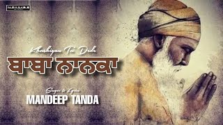 Khushiyan Tu Dede Baba Nanaka  Audio  Mandeep Tanda I The Game I Latest Devotional Song 2024 [upl. by Kerianne]