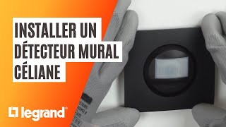 Comment installer le détecteur mural Céliane de Legrand [upl. by Sussman224]