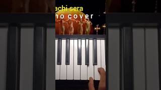 kachi sera song piano cover [upl. by Evan]