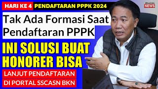 KENDALA FORMASI SAAT PENDAFTARAN INI SOLUSI BISA DILAKUKAN HONORER BISA LANJUT PENDAFTARAN PPPK 2024 [upl. by Pasquale243]