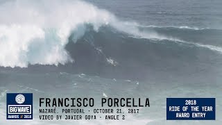 Francisco Porcella at Nazaré 2  2018 Ride of the Year Award Entry  WSL Big Wave Awards [upl. by Tanney]