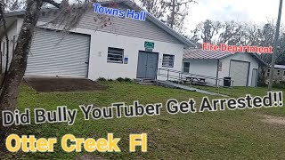 OTTER CREEK FL TALK 3 Did BULLY YOUTUBER In Otter Creek Fl Go To Jail A RIDE Along [upl. by Sunev]