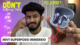 Mivi SuperPods Immersio Earbuds Unboxing amp Quick Review TWS  Dolby Audio  Under ₹2199 [upl. by Lener]