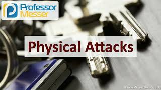 Physical Attacks  SY0601 CompTIA Security  12 [upl. by Katheryn]