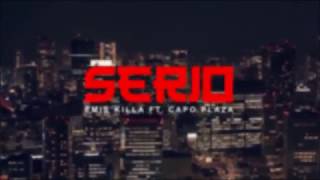 Emis killa  Serio ft Capoplaza TESTO [upl. by Melak]