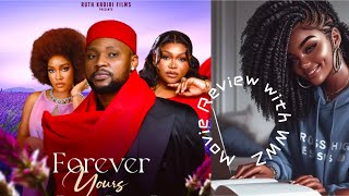 Forever Yours Review Ruth Kadiri Path attah Emem Iwang 2024 Nigerian Movie [upl. by Shepley810]