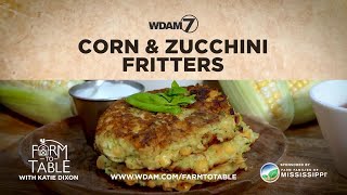 Farm to Table Corn and Zucchini Fritters [upl. by Airotal]