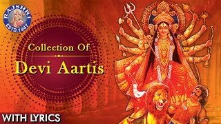 Collection Of Durga Aartis  Devi Aartis With Lyrics  Navratri Special Songs  Navratri Songs 2020 [upl. by Aleicarg]