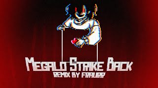 Megalo Strike Back full remix by fraurr [upl. by Massiw103]