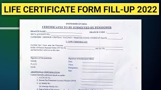 How To Fill Life Certificate Form For Pensioners 2022  Life Certificate Form Fill Kaise Kare [upl. by Ramey]