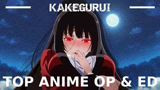 🃏My TOP Kakegurui Anime Openings amp Endings🤪 [upl. by Narmis]