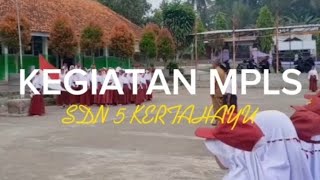 Kegiatan MPLS Kelas 5 mpls masapengenalanlingkungansekolah [upl. by Sidoma]