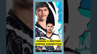 CHAKNU AND BROTHER BORNOK CONNECTION [upl. by Yancy985]