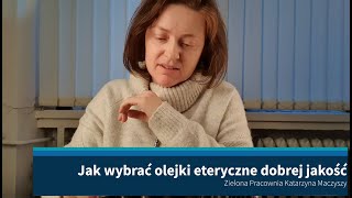 Jak wybrać olejki eteryczne dobrej jakości [upl. by Heda]