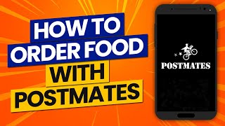 How To Use Postmates App to Order Food in 2021 How Does It Work [upl. by Ettevroc]