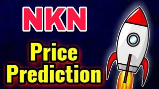 NKN Price Prediction 30 November  NKN Price Prediction  NKN News Today [upl. by Sauveur841]