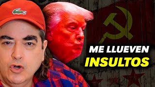 Me dicen comunista por no apoyar a Trump [upl. by Dnaltruoc935]