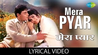 Mera pyar bhi tu hai with Lyrics मेरा प्यार भी तू है गाने के बोल  Saathi  Vyjantimala amp Rajendra [upl. by Landri]