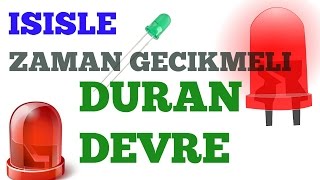 PROTEUS DERS 5Zaman Gecikmeli Duran Devre TURN OFF [upl. by Cardew]