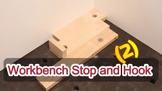 Workbench Stop and Hook 2 ❗Fixing cabinet parts and Wood Joints easier❗ [upl. by Sivra]