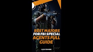 Best Majors For FBI Special Agents Full Guide [upl. by Fielding476]