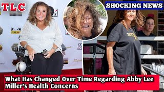 What Has Changed Over Time Regarding Abby Lee Millers Health Concerns [upl. by Conant600]