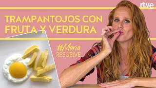 Trampantojos con fruta y verdura  MARÍA RESUELVE [upl. by Miahc]