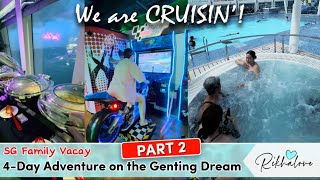 SG Family Vacay Part 2  4Day Adventure on the Genting Dream Cruise Rikhalove [upl. by Marice]