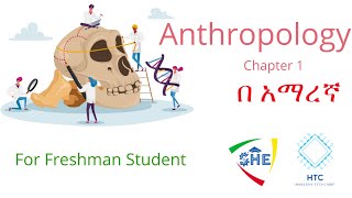 Anthropology Chapter 1 For All Freshman Student [upl. by Eivi]